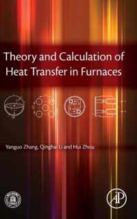 Theory and Calculation of Heat Transfer in Furnaces