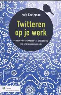 Twitteren op je werk