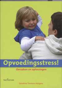 Opvoedingsstress !