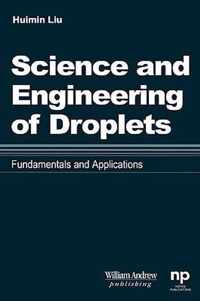 Science and Engineering of Droplets: