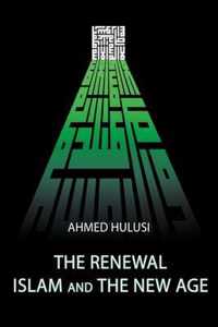 The Renewal - Islam and The New Age