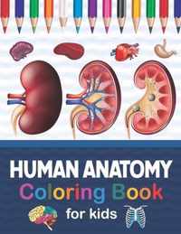 Human Anatomy Coloring Book For Kids