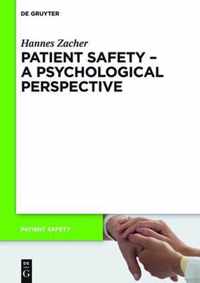 Patient Safety - A Psychological Perspective