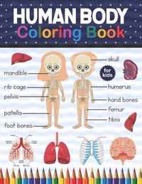 Human Body Coloring Book For Kids