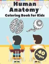 Human Anatomy Coloring Book for Kids