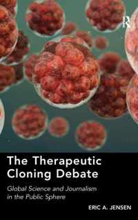 The Therapeutic Cloning Debate: Global Science and Journalism in the Public Sphere