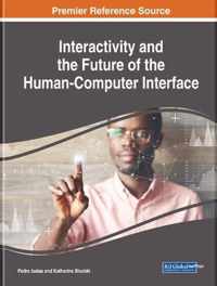 Interactivity and the Future of the Human-Computer Interface