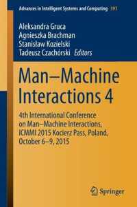 Man Machine Interactions 4