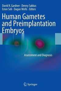 Human Gametes and Preimplantation Embryos