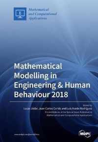 Mathematical Modelling in Engineering & Human Behaviour 2018