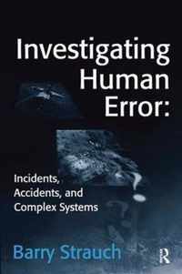 Investigating Human Error