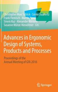 Advances in Ergonomic Design of Systems, Products and Processes
