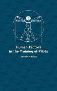 Human Factors in the Training of Pilots