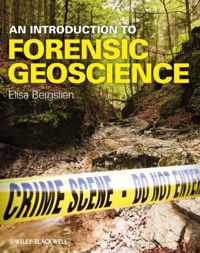 An Introduction to Forensic Geoscience