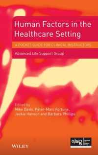 Human Factors In The Health Care Setting