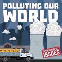 Polluting Our World