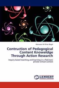 Contruction of Pedagogical Content Knoweldge Through Action Research