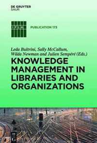 Knowledge Management In Libraries And Organizations