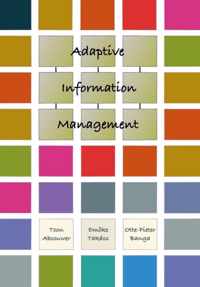 Adaptive Information Management