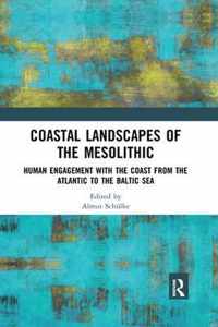 Coastal Landscapes of the Mesolithic