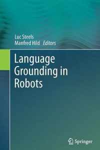 Language Grounding in Robots