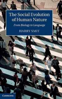 The Social Evolution of Human Nature