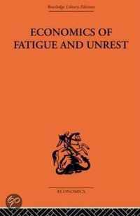 Economics of Fatigue and Unrest and the Efficiency of Labour in English and American Industry