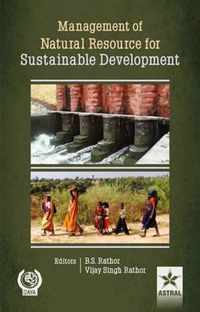 Management of Natural Resource for Sustainable Development