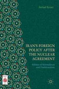 Iran's Foreign Policy After the Nuclear Agreement