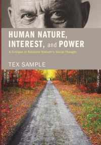 Human Nature, Interest, and Power