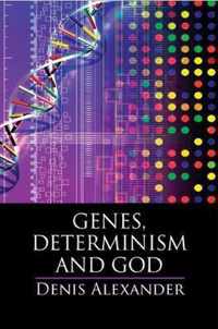 Genes, Determinism and God