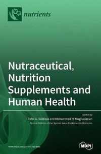 Nutraceutical, Nutrition Supplements and Human Health