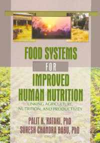 Food Systems for Improved Human Nutrition