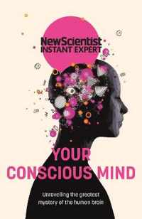 Your Conscious Mind