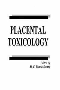 Placental Toxicology