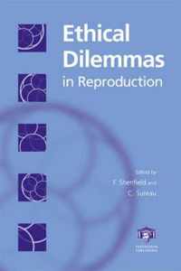 Ethical Dilemmas in Reproduction