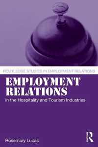 Employment Relations in the Hospitality and Tourism Industries