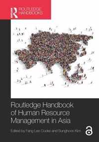 Routledge Handbook of Human Resource Management in Asia