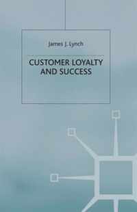 Customer Loyalty and Success