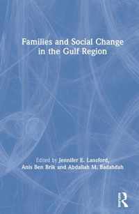 Families and Social Change in the Gulf Region