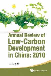 Annual Review Of Low-carbon Development In China