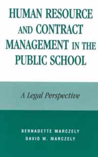 Human Resource and Contract Management in the Public School