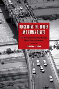 Blockading the Border and Human Rights