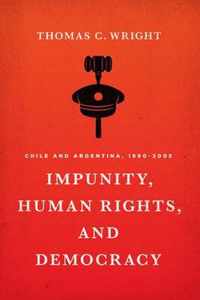 Impunity, Human Rights, and Democracy