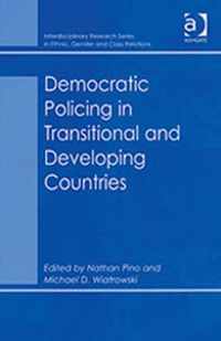 Democratic Policing in Transitional and Developing Countries