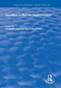 Genetics in Human Reproduction