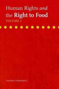 Human Rights and the Right to Food, Volume I
