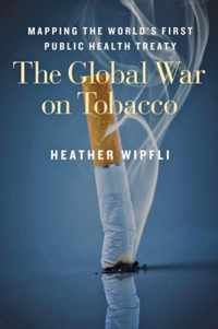 Global War On Tobacco Mapping Worlds