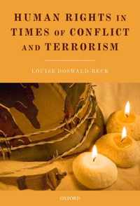 Human Rights In Times Of Conflict And Terrorism