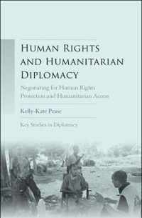 Human Rights and Humanitarian Diplomacy